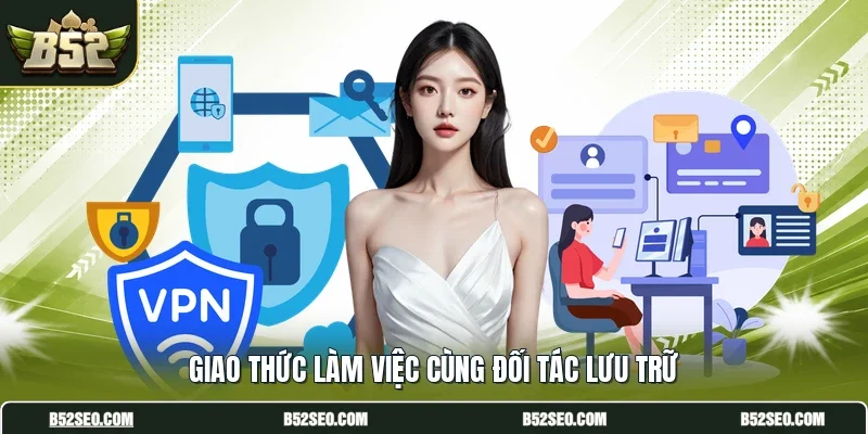 Giao thức làm việc cùng đối tác lưu trữ