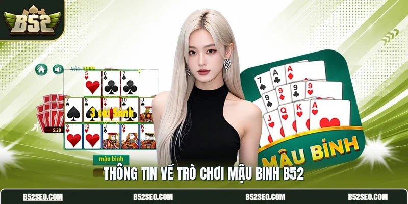 Thông tin về trò chơi mậu binh B52